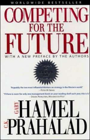 Competing for the Future de Gary Hamel