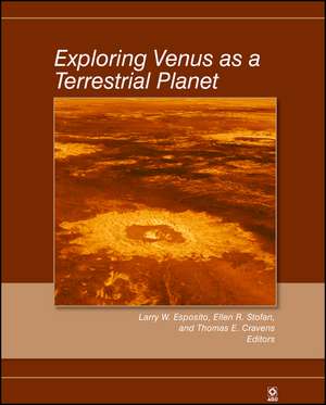 Exploring Venus as a Terrestrial Planet de LW Esposito