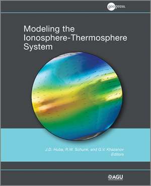 Modeling the Ionosphere–Thermosphere V 201 de JD Huba