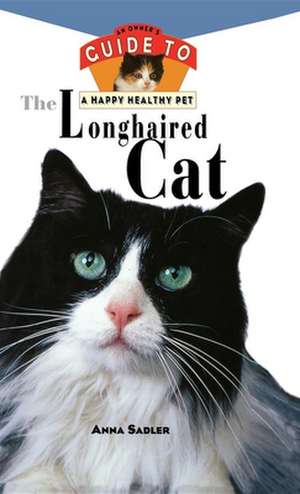 Longhaired Cats: An Owner's Guide: Hb de Sadler