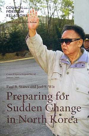 Preparing for Sudden Change in North Korea de Paul B. Stares