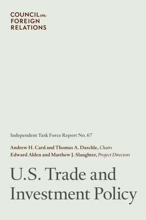 U.S. Trade and Investment Policy de Jr. Card, Andrew H.