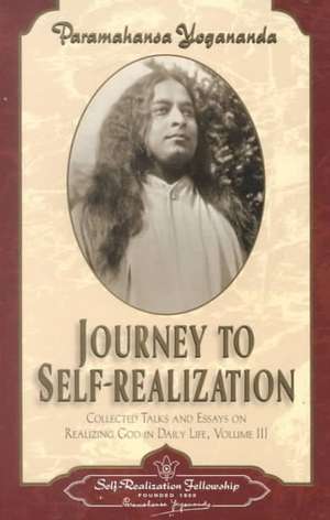 Journey to Self-Realization de Paramahansa Yogananda