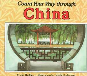 Count Your Way Through China de James Haskins