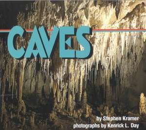 Caves de Stephen Kramer