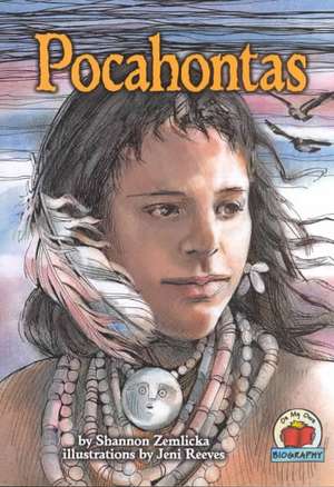 Pocahontas de Shannon Zemlicka