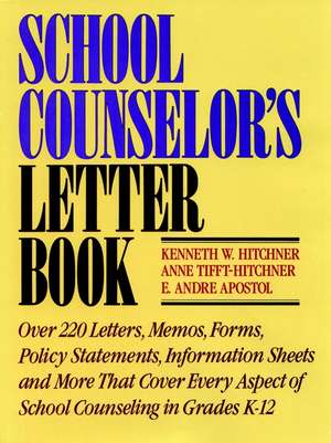 School Counselor′s Letter Book de K Hitchner