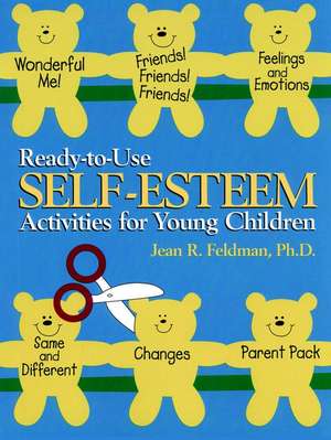 Ready to use Self Esteem Activities Young Children de J Feldman