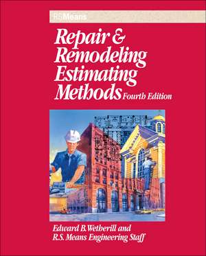 Repair and Remodeling Estimating Methods 4e de EB Wetherill