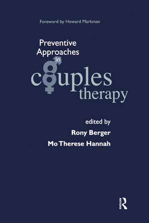 Preventive Approaches in Couples Therapy de Rony Berger