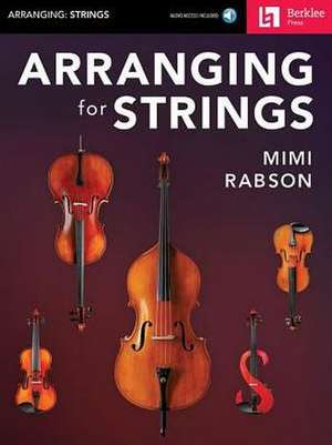 Arranging for Strings [With Access Code] de Mimi Rabson