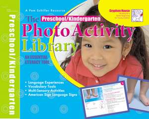 Preschool Photo Activity Library: An Essential Literacy Tool de Pamela Byrne Schiller