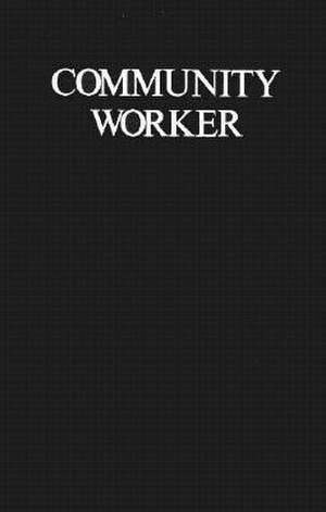 Community Worker (Community Worker CL) de James B. Taylor