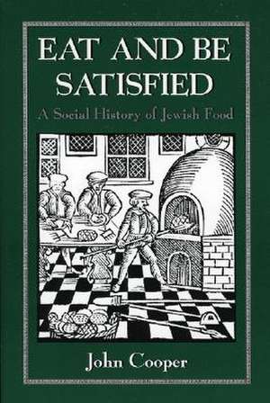 Eat and Be Satisfied de John Cooper