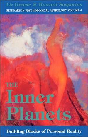 Inner Planets: Building Blocks of Personal Reality de Liz Greene