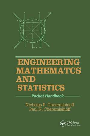 Engineering Mathematics and Statistics: Pocket Handbook de Nicholas P. Cheremisinoff