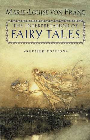 The Interpretation of Fairy Tales de Marie-Louise von Franz