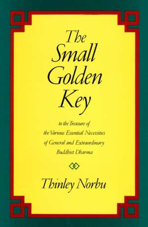 Small Golden Key de Thinley Norbu