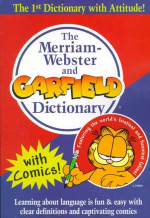 The Merriam-Webster and Garfield Dictionary de Merriam-Webster