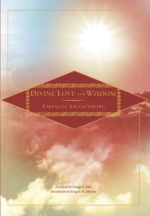 Divine Love and Wisdom de Emanuel Swedenborg