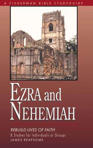 Ezra & Nehemiah de James Reapsome