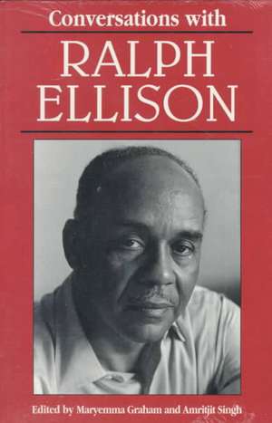 Conversations with Ralph Ellison de Ralph Waldo Ellison