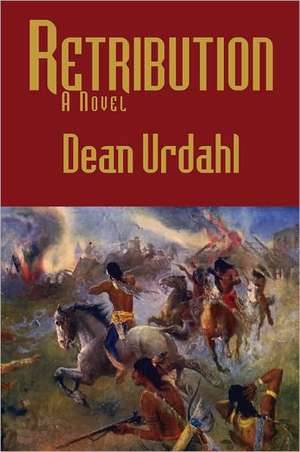 Retribution de Dean Urdahl