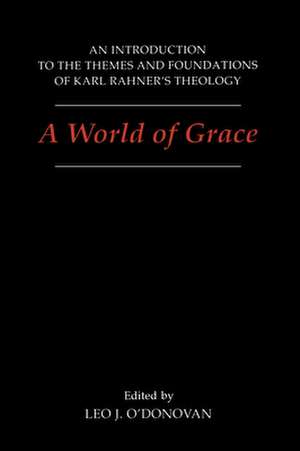 A World of Grace de Leo J. O'Donovan