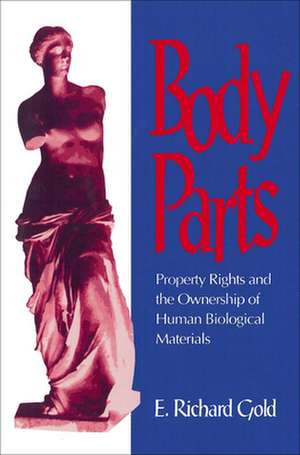 Body Parts de E. Richard Gold