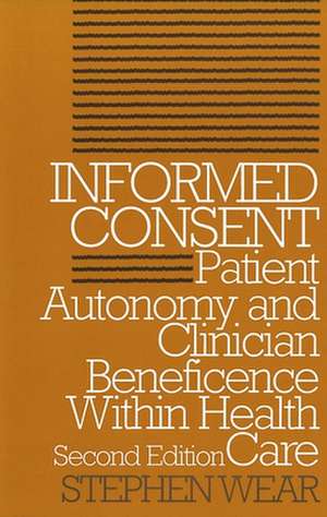 Informed Consent de Stephen Wear