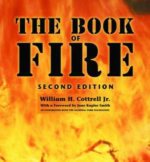 The Book of Fire de William H. Cottrell