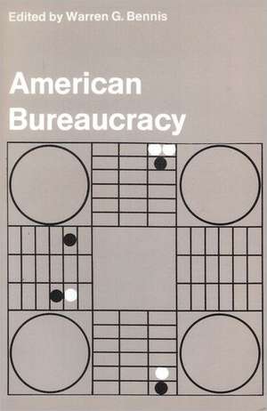 American Bureaucracy de Warren G. Bennis