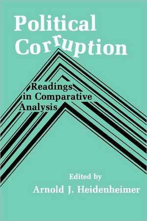 Political Corruption: Readings in Comparative Analysis de Michael Johnston