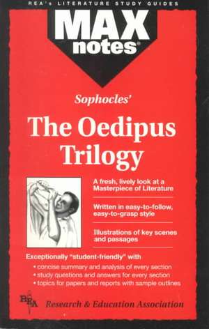 Oedipus Trilogy, the (Maxnotes Literature Guides) de Sophocles