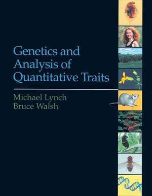 Genetics and Analysis of Quantitative Traits de Michael Lynch