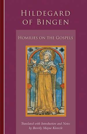 Homilies on the Gospels de Hildegard of Bingen