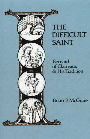 A Difficult Saint de Brian Patrick McGuire