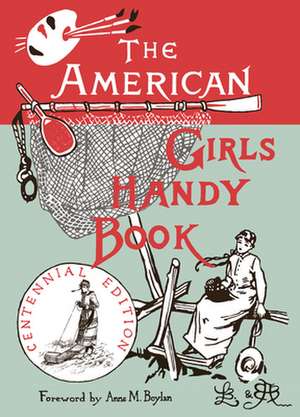 American Girls Handy Book: Tales from a Woman's Life de Lina Beard