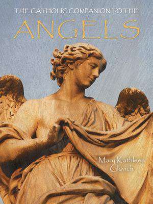 Catholic Companion to the Angels de Kathleen Glavich