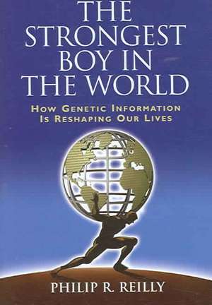 The Strongest Boy in the World de Philip Reilly