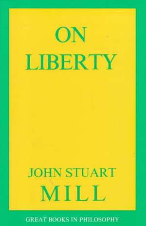 On Liberty de John Stuart Mill