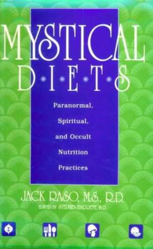 Mystical Diets de Jack Raso