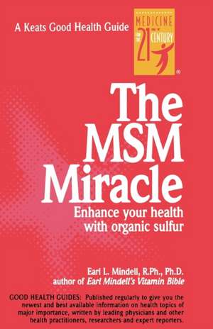 The MSM Miracle de Earl Mindell