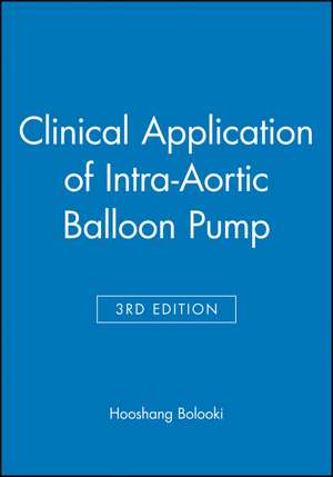 Clinical Application of Intra–Aortic Balloon Pump 3e de Bolooki