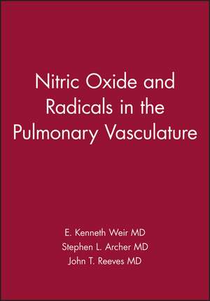 Nitric Oxide and Radicals in the Pulmonary Vasculature de Weir