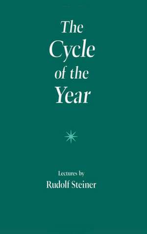 The Cycle of the Year de Rudolf Steiner