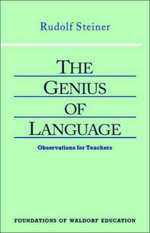 The Genius of Language de Rudolf Steiner