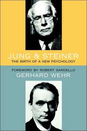 Jung and Steiner (P): An Eyewitness View of Occult History de Gerhard Wehr