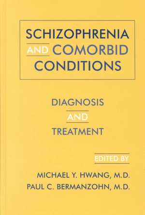 Schizophrenia and Comorbid Conditions