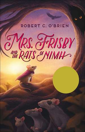 Mrs. Frisby and the Rats of NIMH de Robert C. O'Brien